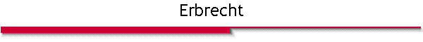 Erbrecht